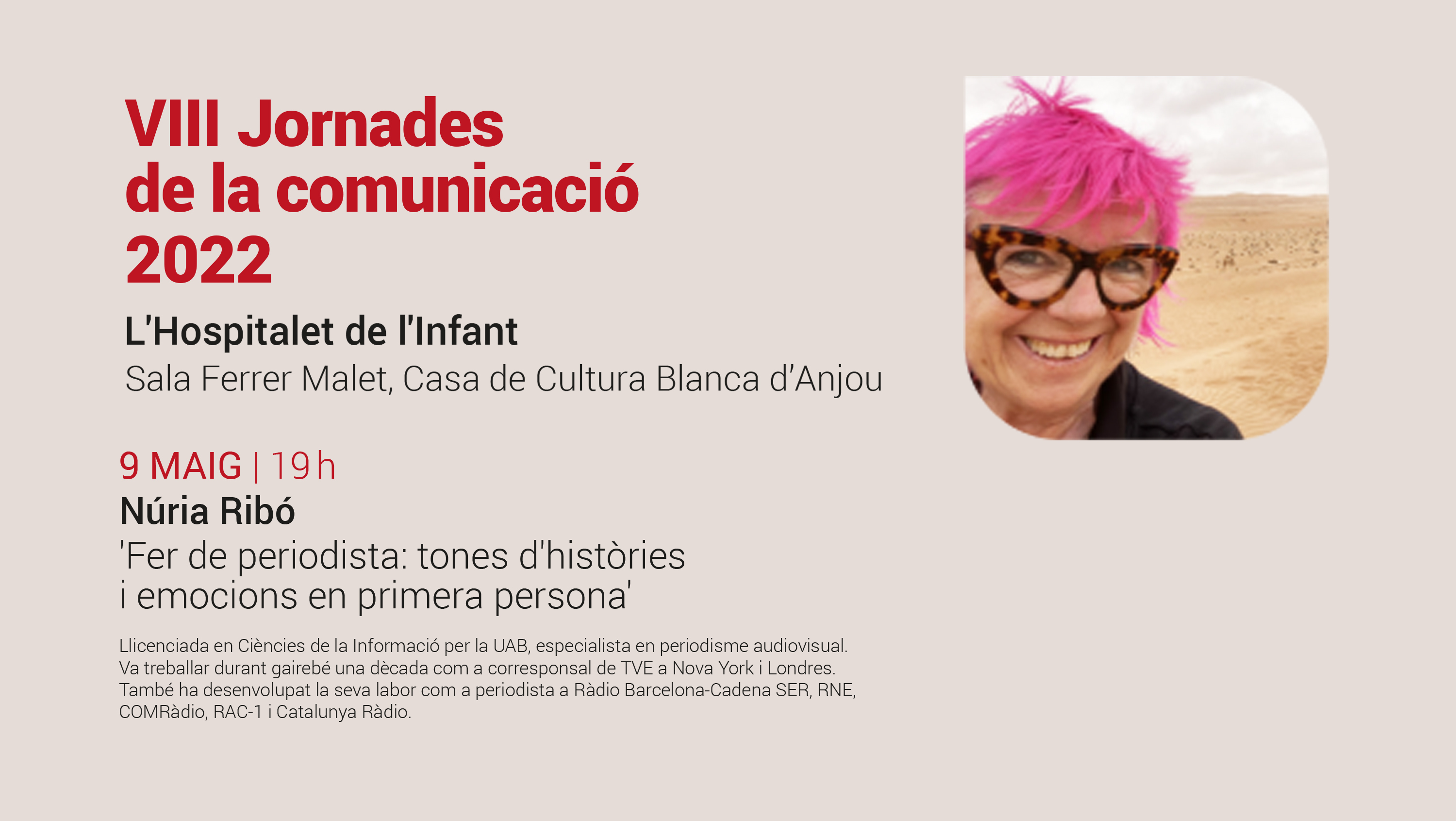 Conferència "Fer de periodista: tones d'històries i emocions en primera persona" / 09-05-2022, a les 19 h, a l'Hospitalet de l'Infant