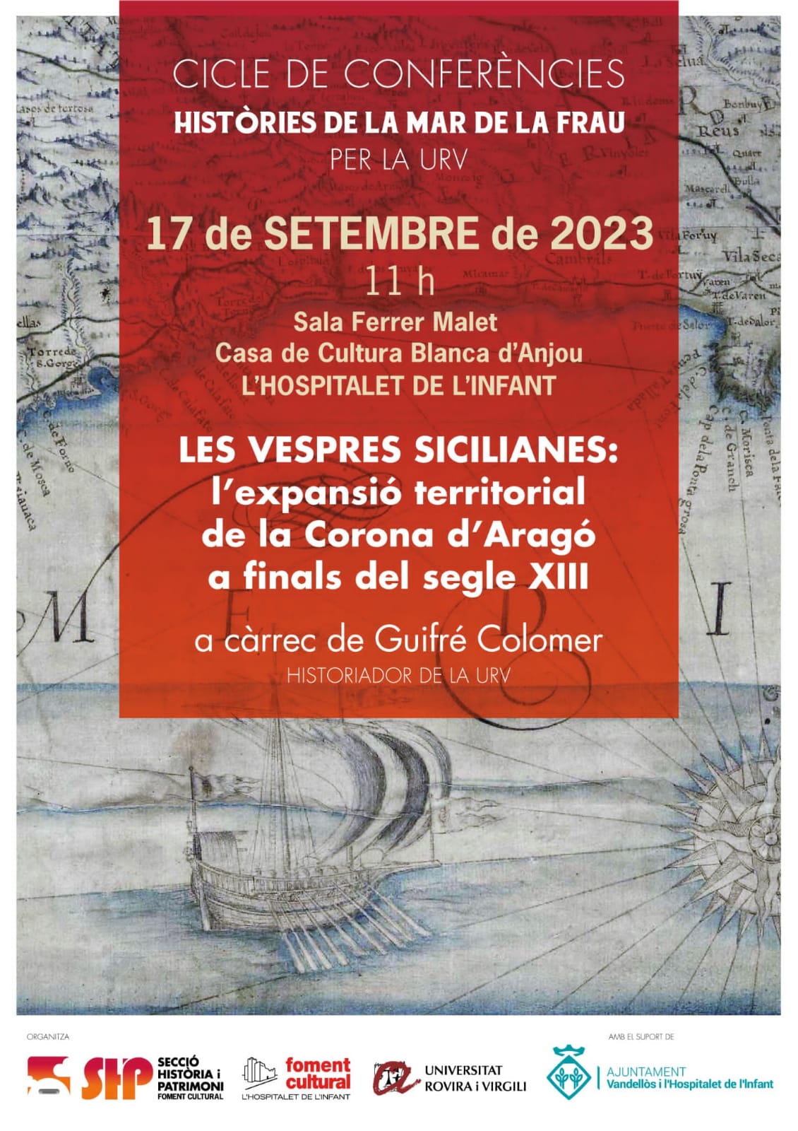 Conferència "Les Vespres Sicilianes: l'expansió territorial de la Corona d'Aragó a finals del segle XIII" / 17/09/2023, a les 19 h, a l'Hospitalet de l'Infant