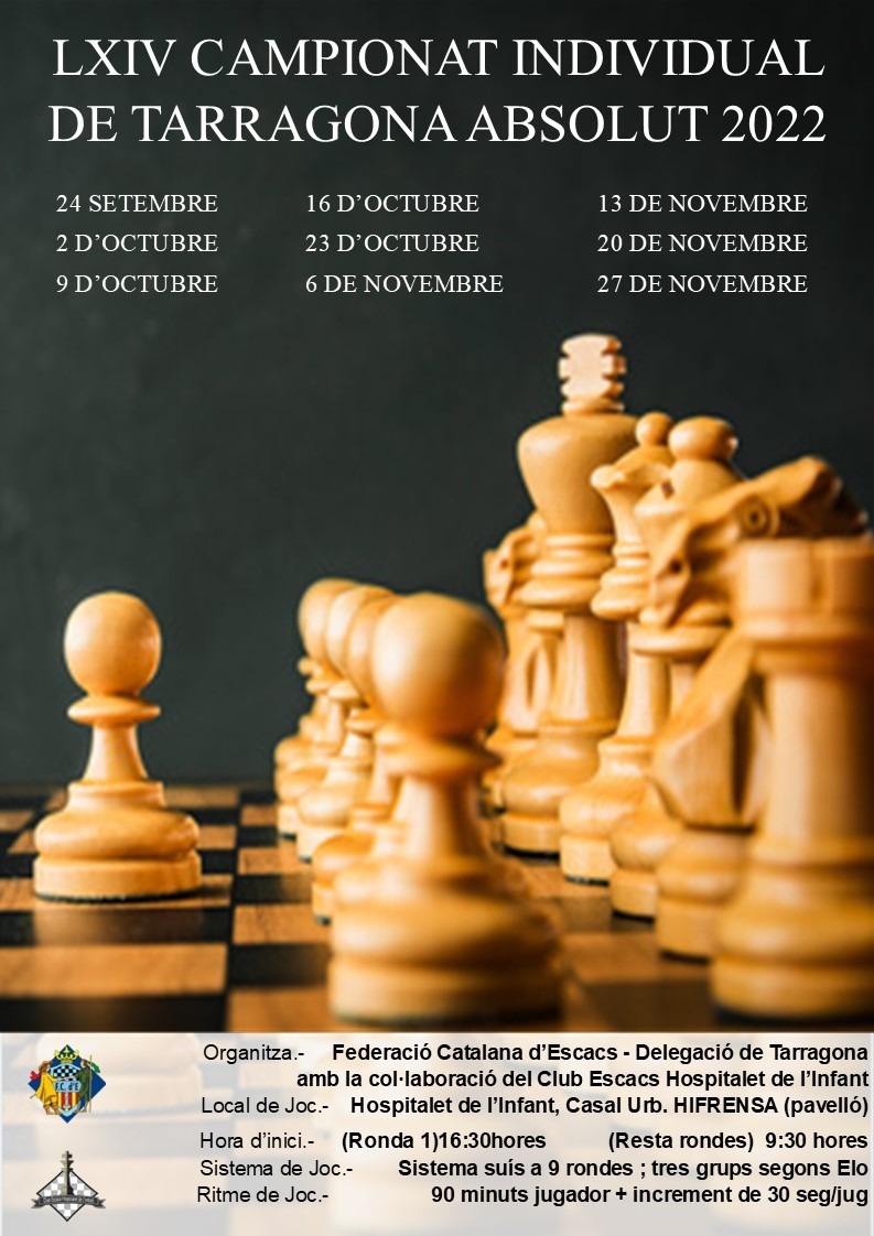 1a ronda del XVI Campionat Individual de Tarragona Absolut 2022 d'escacs / 24/09/2022, a les 16:30 h, a l'Hospitalet de l'Infant