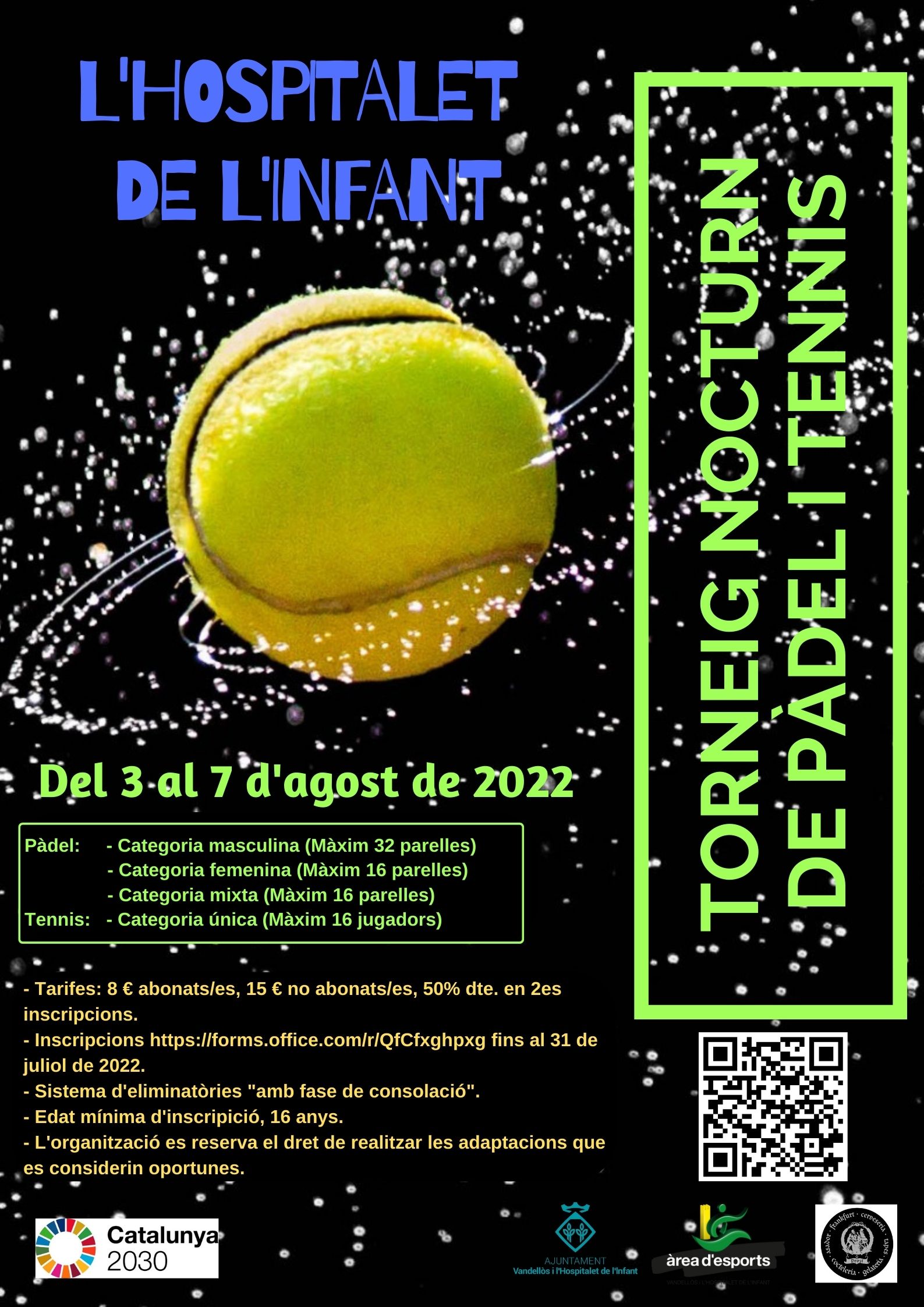 Torneig nocturn de pàdel i tennis / Del 3 al 7 d'agost, a les 19 h, a l'Hospitalet de l'Infant