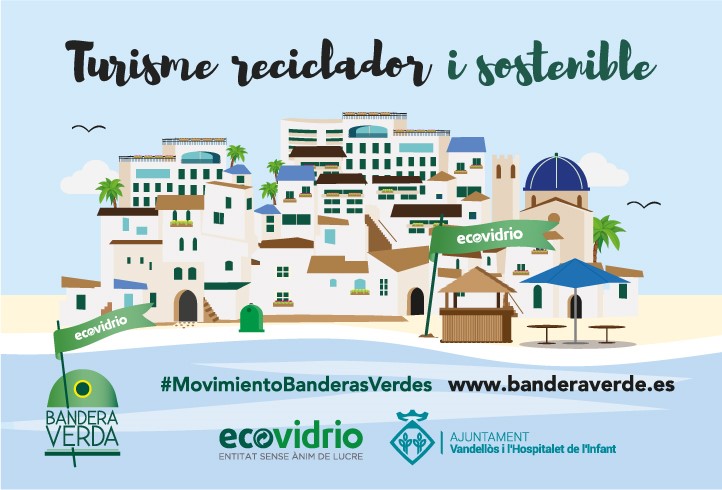 Vandellòs i l’Hospitalet de l’Infant competirà aquest estiu per aconseguir la Bandera Verda de la sostenibilitat hostalera d’Ecovidrio
